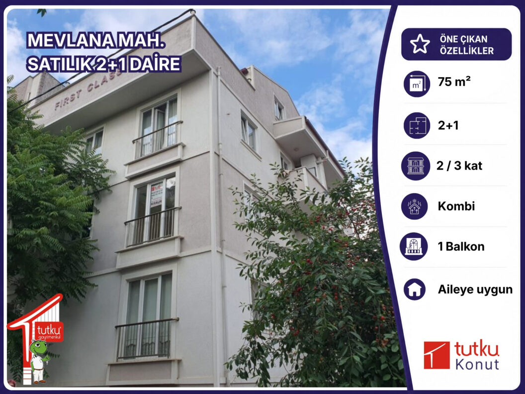 MEVLANA MAH. SATILIK 2+1 DAİRE 7 MEVLANA MAH. SATILIK 21 DAIRE