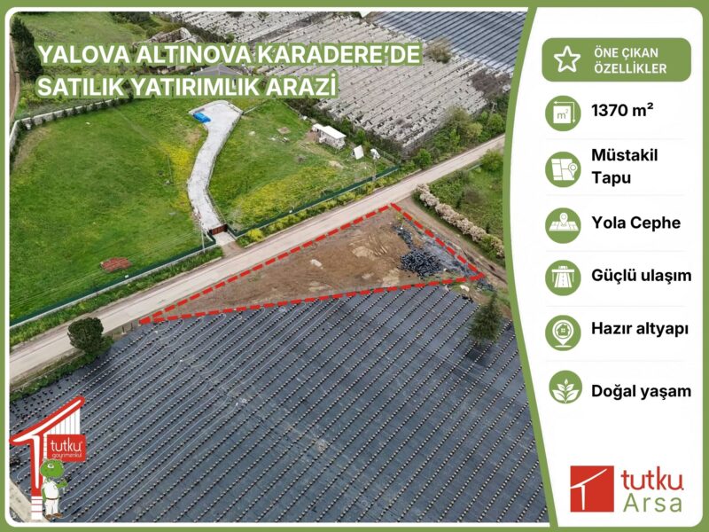 YALOVA ALTINOVA KARADERE’DE SATILIK YATIRIMLIK ARAZİ