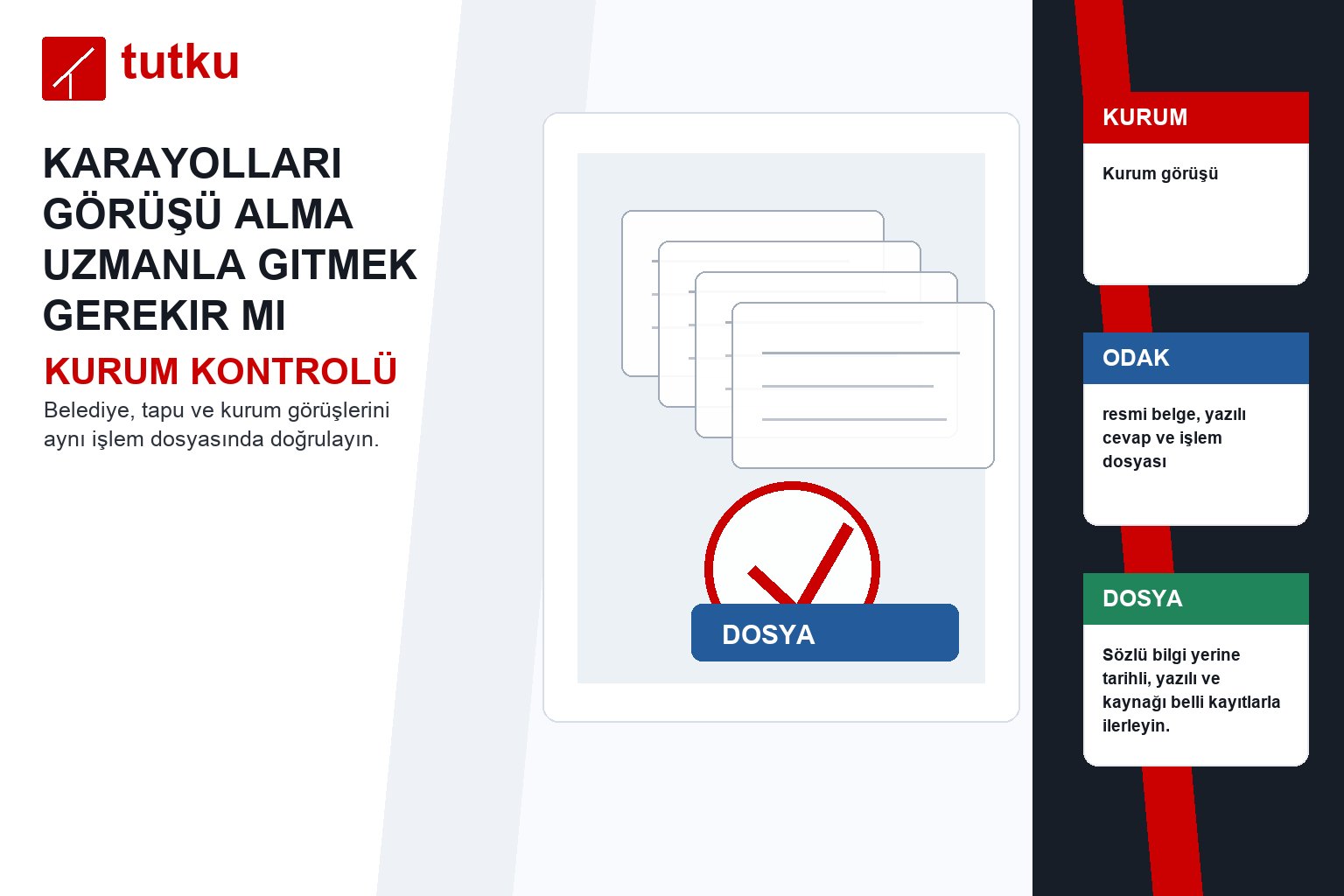 Karayolları görüşü alma uzmanla gitmek gerekir mi?