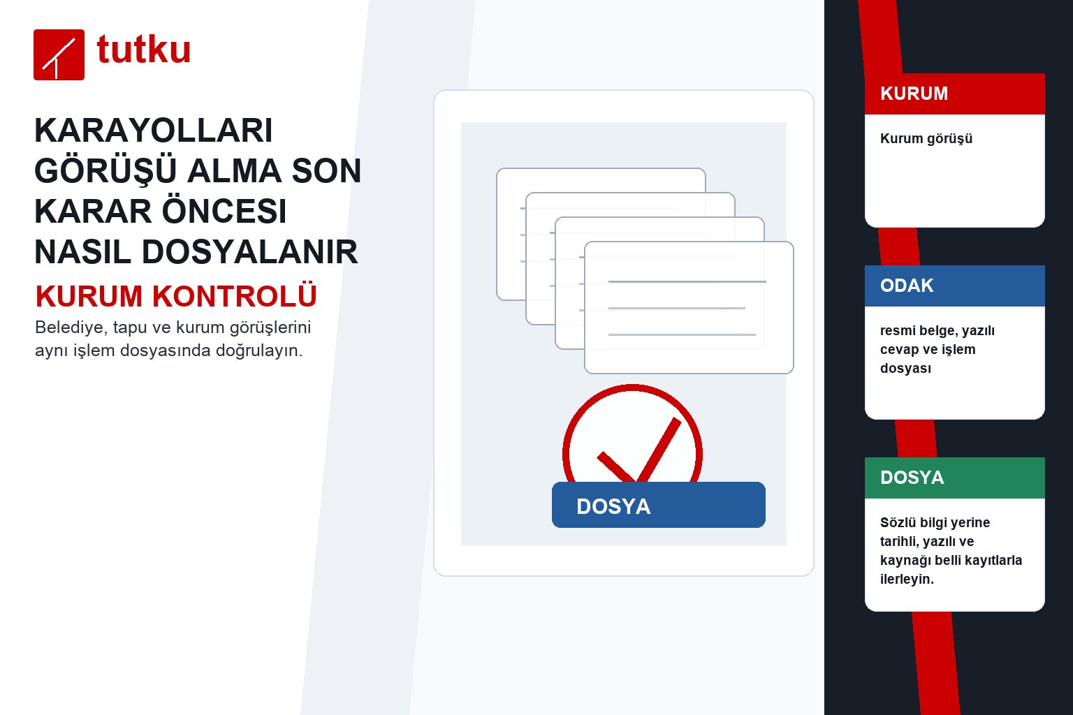 Karayolları görüşü alma son karar öncesi nasıl dosyalanır?
