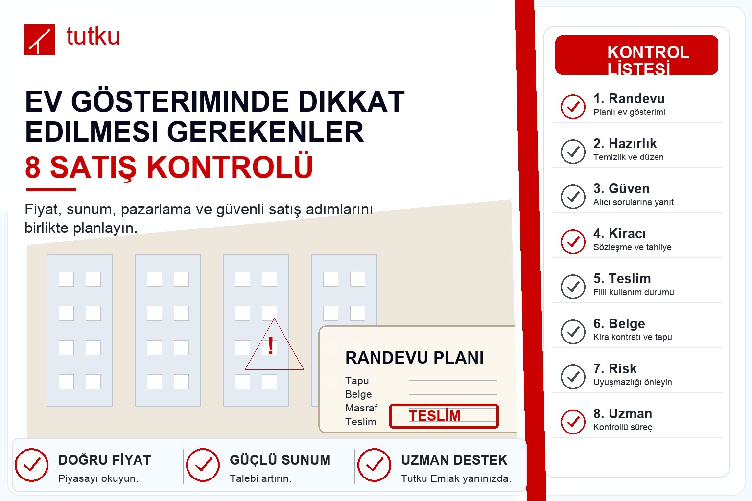 Ev gösteriminde dikkat edilmesi gerekenler