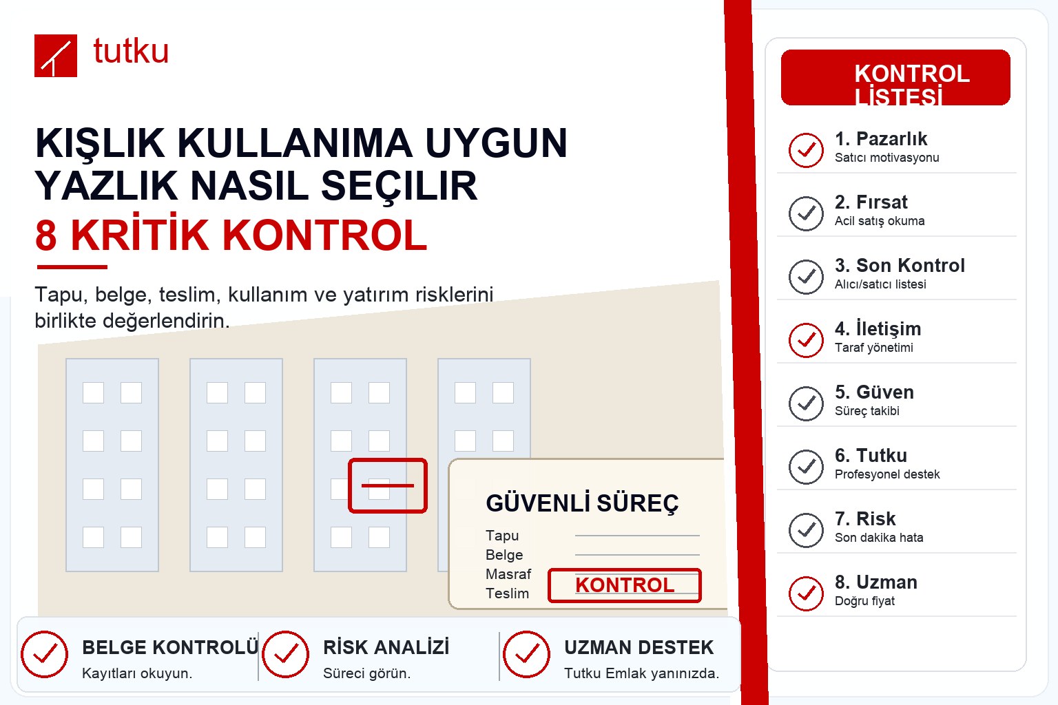 Kışlık kullanıma uygun yazlık nasıl seçilir?
