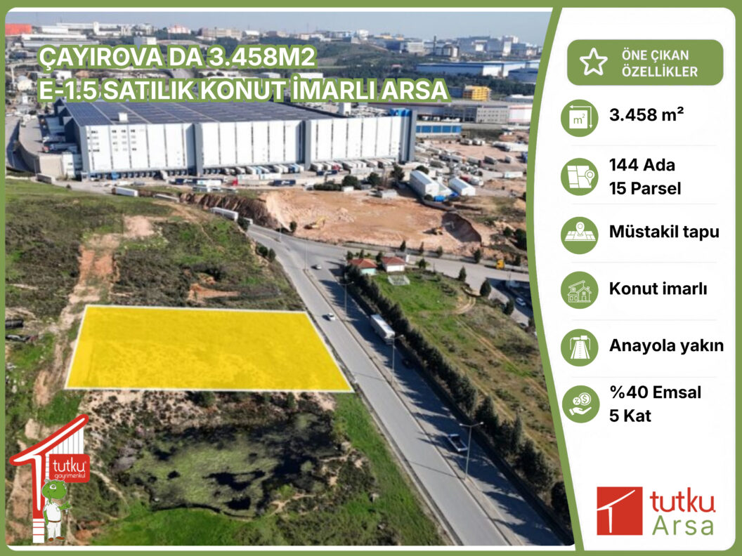 ÇAYIROVA DA 3.458M2 E-1.5 SATILIK KONUT İMARLI ARSA 45 CAYIROVA DA 3.458M2 E 1.5 SATILIK KONUT IMARLI ARSA