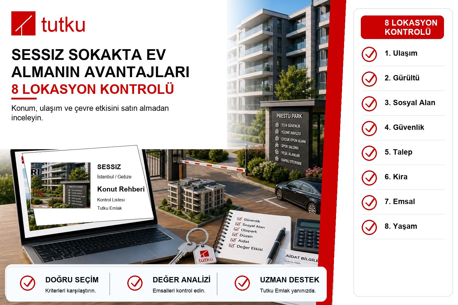 Sessiz sokakta ev almanın avantajları